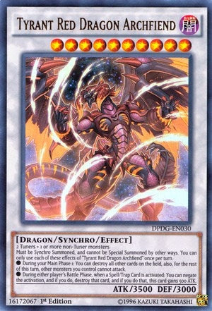 1st Edition Tyrant Red Dragon Archfiend [DPDG-EN030 Near Mint] Ultra Rare