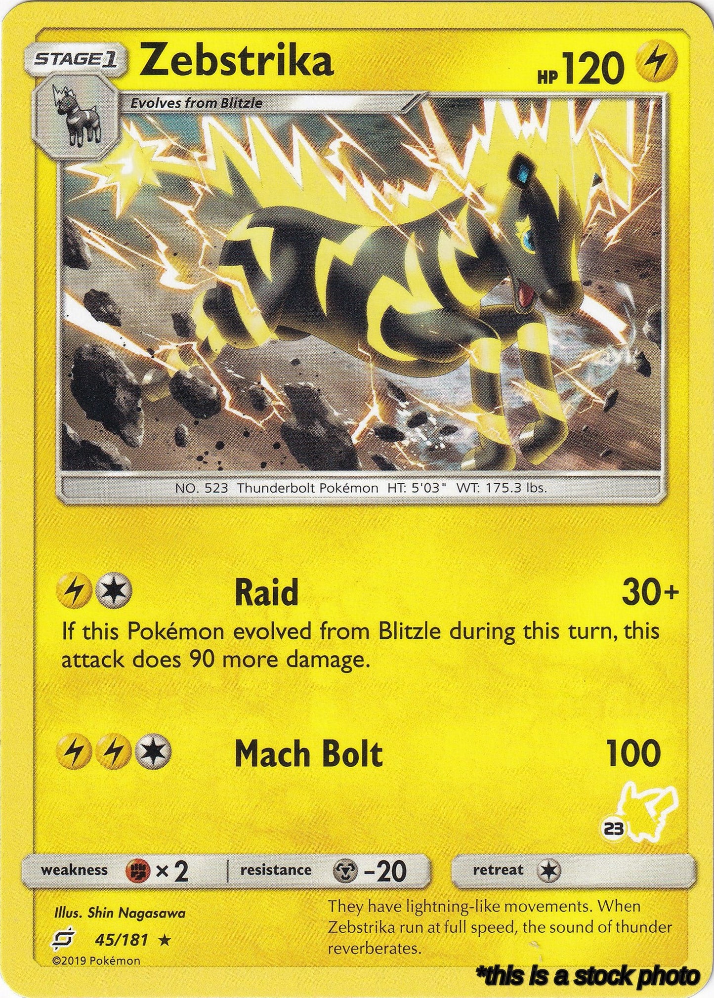 Zebstrika - 45/181 (#23 Pikachu Stamped)