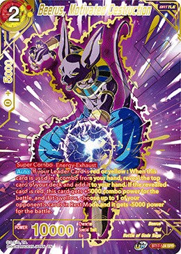 Beerus, Motivated Destruction (SPR)