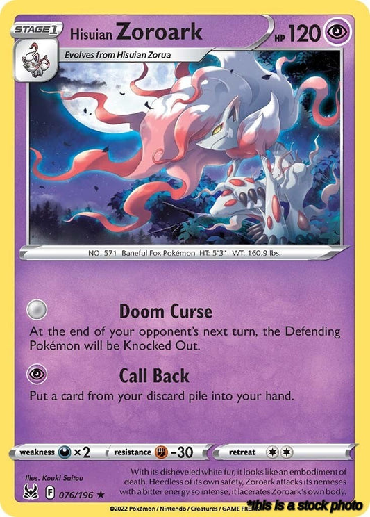 Holofoil Hisuian Zoroark [076/196 Near Mint ]