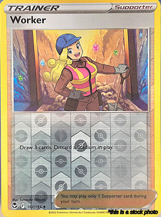 167/195 Worker Uncommon Reverse Holofoil