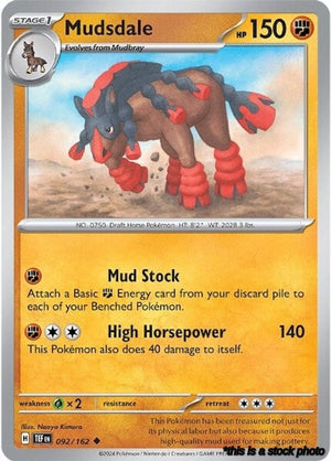 Uncommon Mudsdale - 092/162 [092/162 Near Mint ]