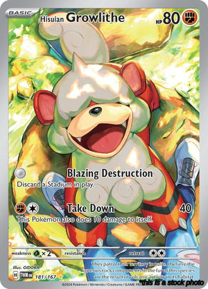 Holofoil Hisuian Growlithe - 181/167 [181/167 Near Mint ]