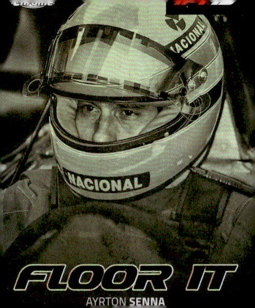 2025 Topps Chrome Formula 1 #FI-10 Ayrton Senna Floor It