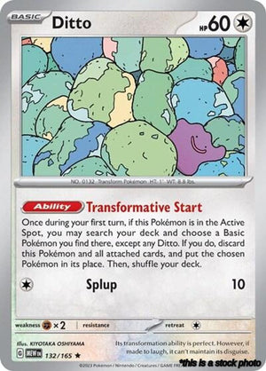 Normal Ditto - 132/165 [132/165 Near Mint ]