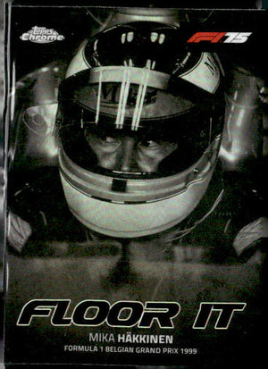 2025 Topps Chrome Formula 1 #FI-8 Mika Häkkinen Floor It