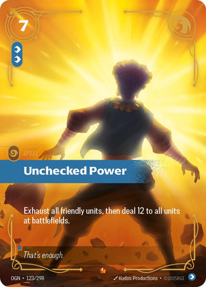 123/298-OGN Unchecked Power Epic