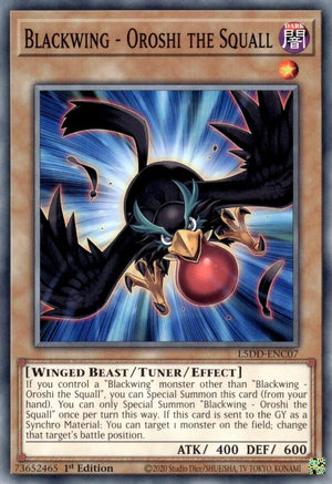 1st Edition Blackwing - Oroshi the Squall [L5DD-ENC07 Near Mint] Common / Short Print