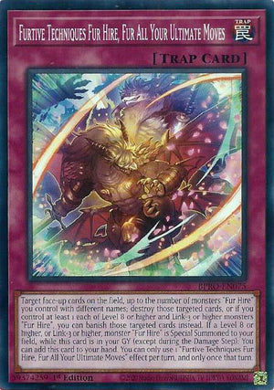 1st Edition Furtive Techniques Fur Hire, Fur All Your Ultimate Moves [BPRO-EN075 Near Mint] Common / Short Print