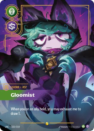 232/219-UNL Vex, Gloomist (Overnumbered) Showcase