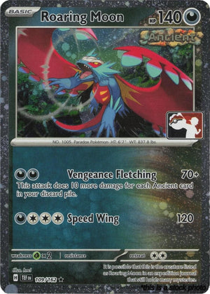 109/162 Roaring Moon (Cosmos Holo) Rare Holofoil