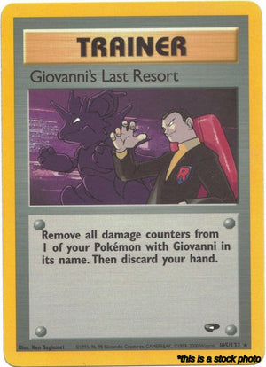 105/132 Giovanni's Last Resort Rare Unlimited