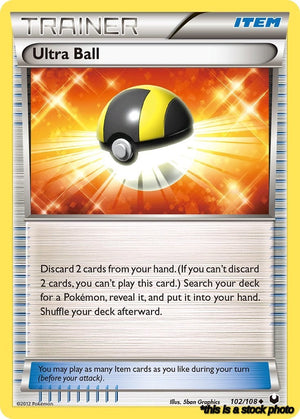102/108 Ultra Ball Uncommon Reverse Holofoil