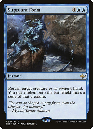 Supplant Form [FRF/54] 2015 Magic: The Gathering