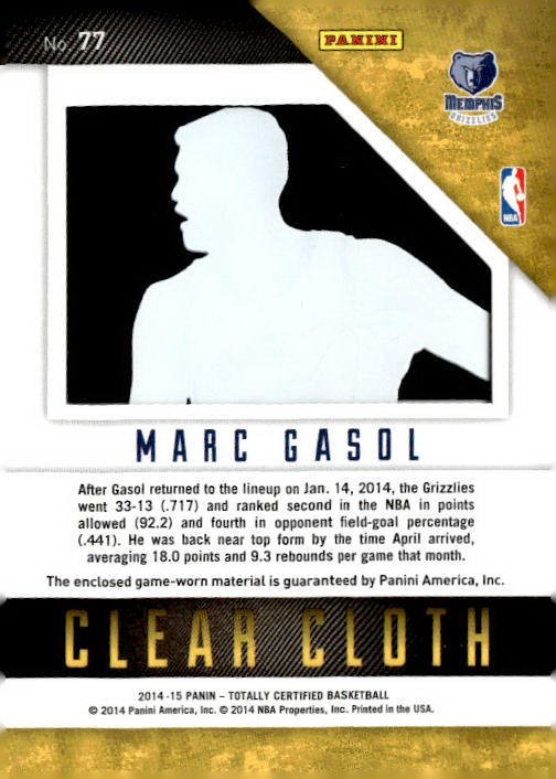 Marc Gasol 2014-15 Panini Totally Certified Clear Cloth #77 Memphis Grizzlies